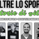 Al Bolognini "Oltre lo sport: storie di vita": racconti di rinascita e inclusione